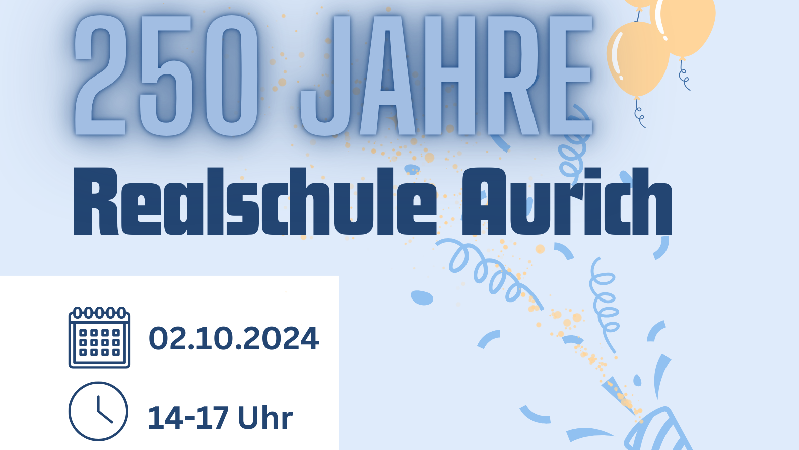 Einladung zum Schulfest – 250 Jahre Realschule Aurich